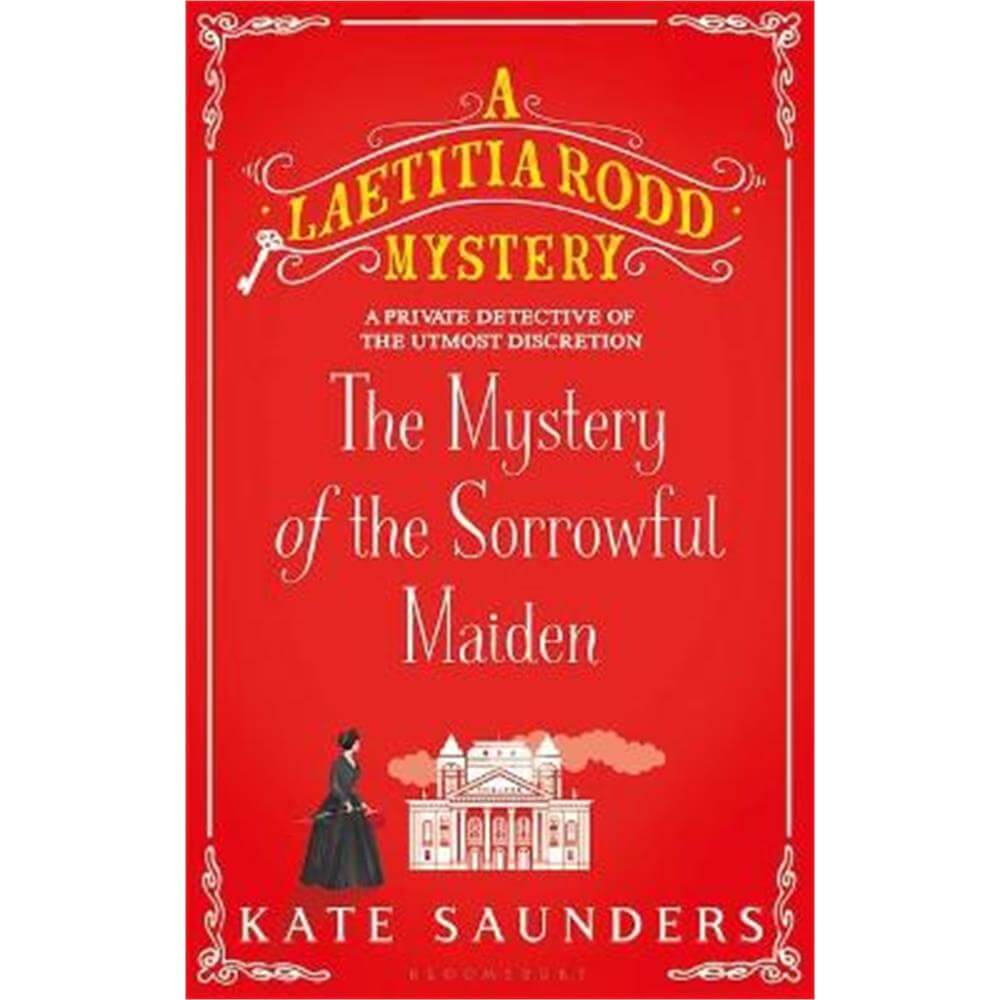 The Mystery of the Sorrowful Maiden (Hardback) - Kate Saunders